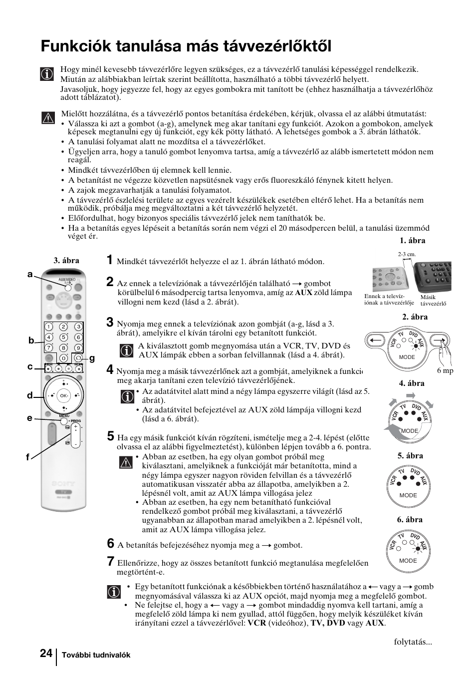 Funkciók tanulása más távvezérlőktől | Sony KV-29FQ85K User Manual | Page 104 / 164