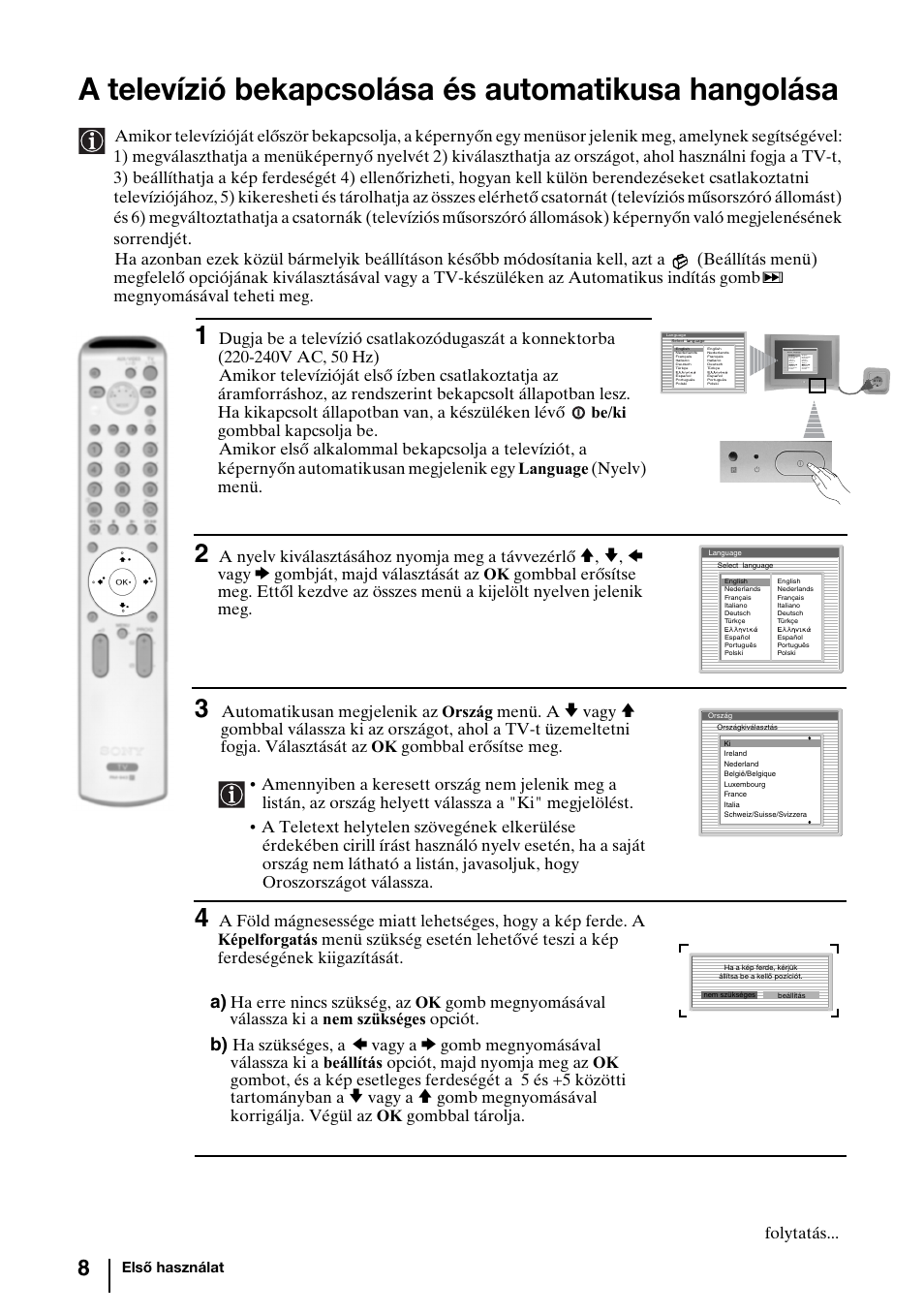 A televízió bekapcsolása és automatikusa hangolása | Sony KV-29FQ85K User Manual | Page 88 / 164