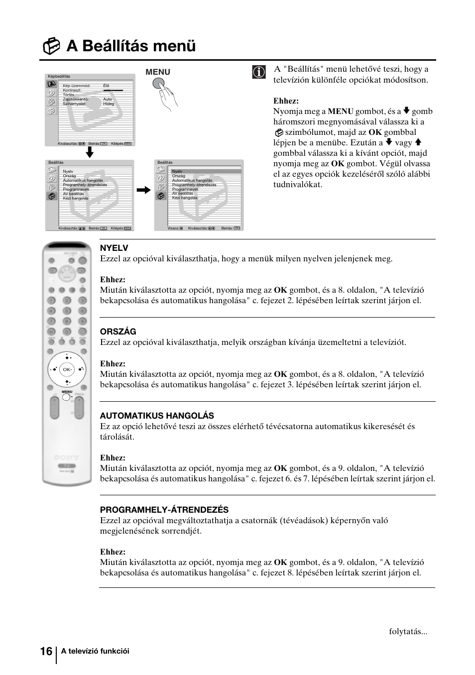 A beállítás menü, Vagy, Folytatás | Sony KV-29FQ85K User Manual | Page 96 / 164