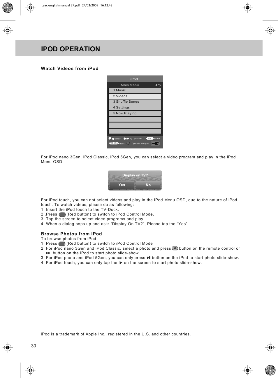 Ipod operation, 30 watch videos from ipod, Browse photos from ipod | Technika ADVANCED LCD19W-219 User Manual | Page 32 / 52