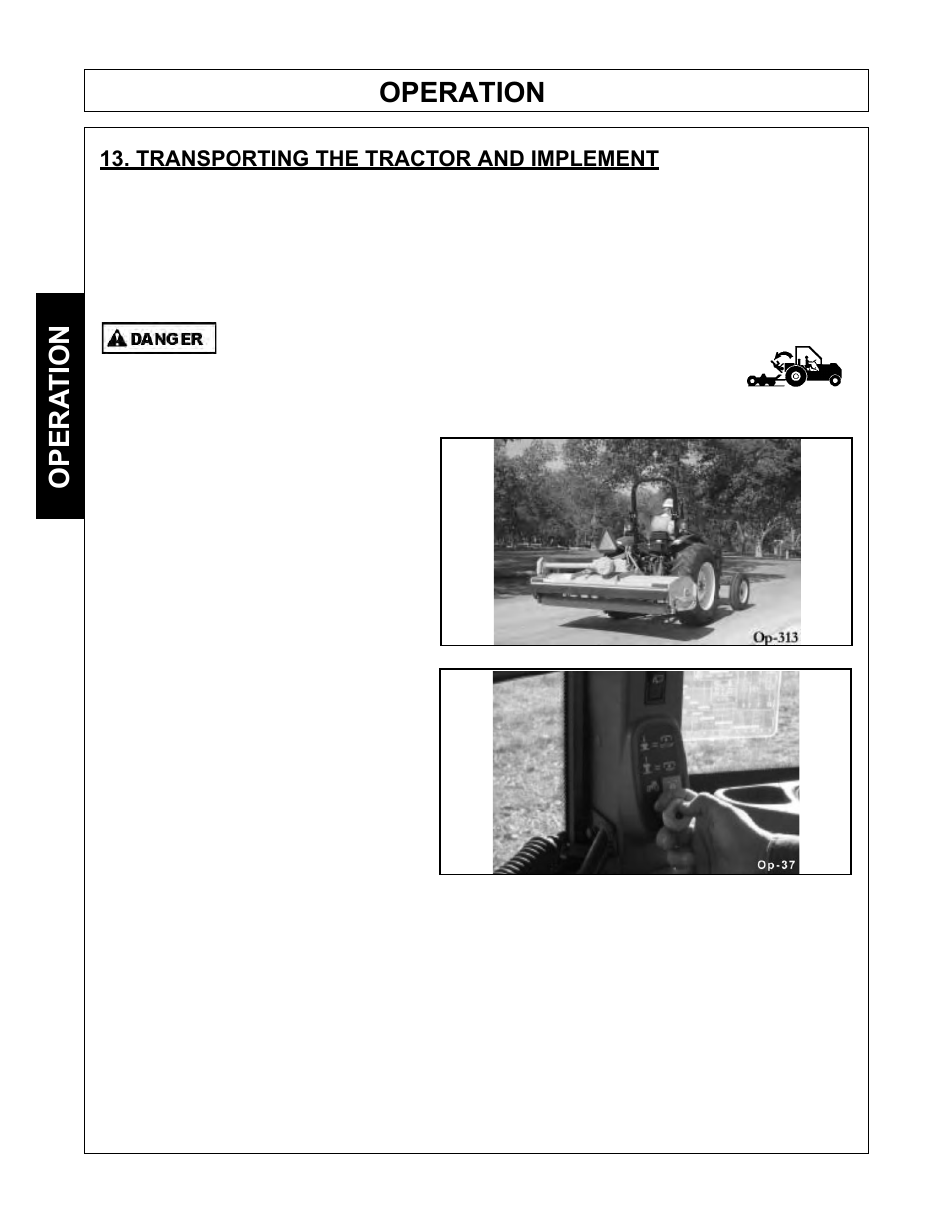 Operation, Opera tion, Transporting the tractor and implement | Tiger Mowers SIDE FLAIL ASEMBLIES JD 5085M-105M User Manual | Page 84 / 206