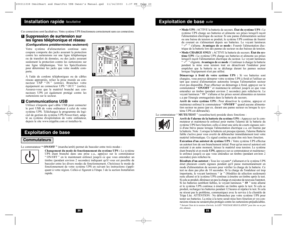 Exploitation de base, Installation rapide, Norm delay | Tripp Lite OmniSmart USB User Manual | Page 11 / 13