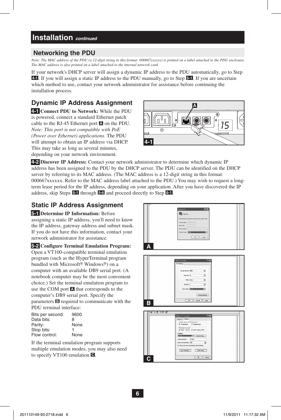 Installation, Networking the pdu, Dynamic ip address assignment | Static ip address assignment | Tripp Lite XL User Manual | Page 6 / 36