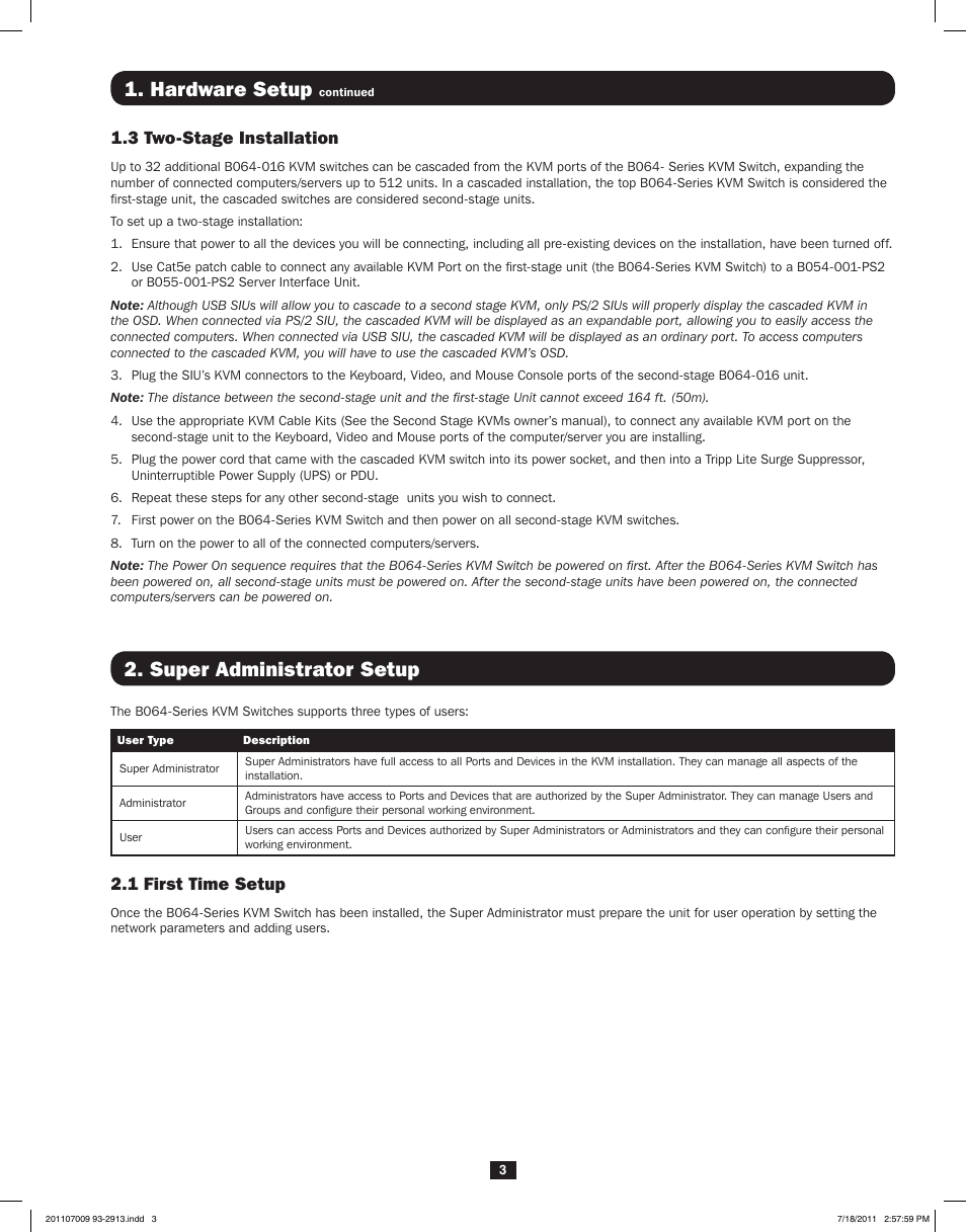 Hardware setup, Super administrator setup, 3 two-stage installation | 1 first time setup | Tripp Lite NETDIRECTORTM B064-016-02-IPG User Manual | Page 3 / 8