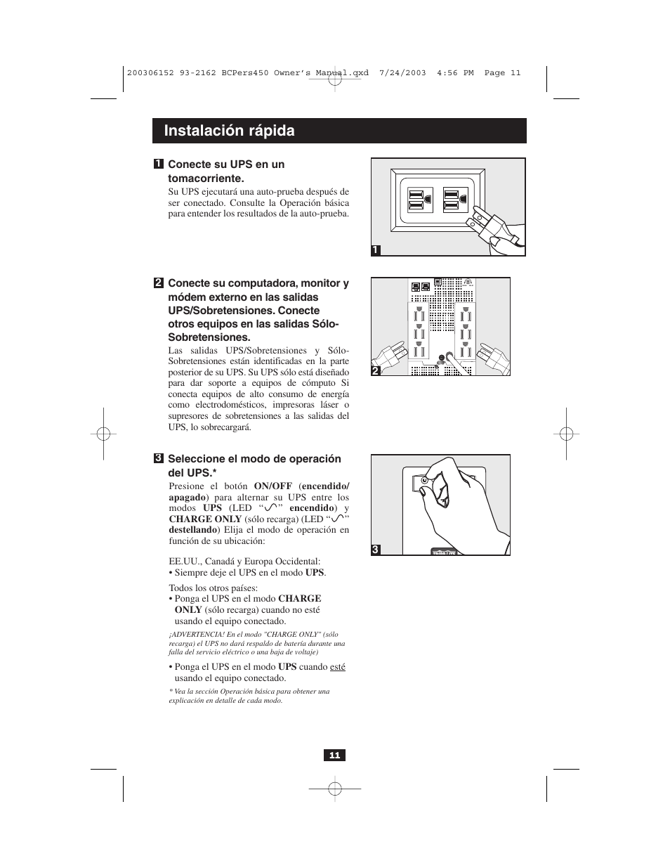 Instalación rápida | Tripp Lite INTERNETOFFICE700 User Manual | Page 11 / 28