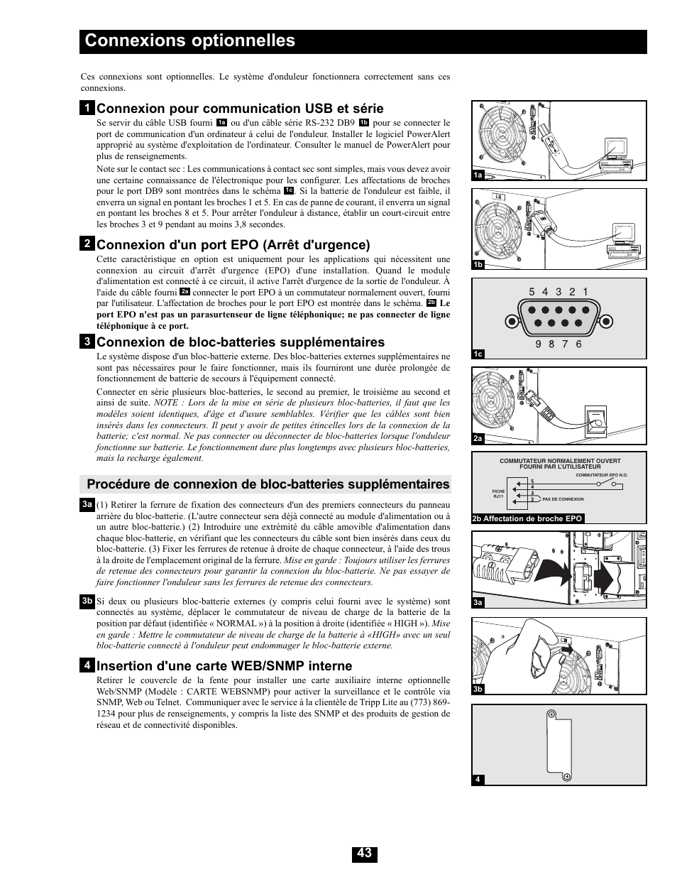 Connexions optionnelles, Connexion pour communication usb et série, Connexion d'un port epo (arrêt d'urgence) | Connexion de bloc-batteries supplémentaires, Insertion d'une carte web/snmp interne | Tripp Lite Modular UPS Systems SU16000RT4U User Manual | Page 43 / 52