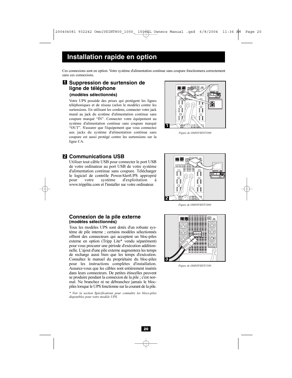 Installation rapide en option, Suppression de surtension de ligne de téléphone, Communications usb | Connexion de la pile externe | Tripp Lite OMNIVSINT800 User Manual | Page 20 / 32