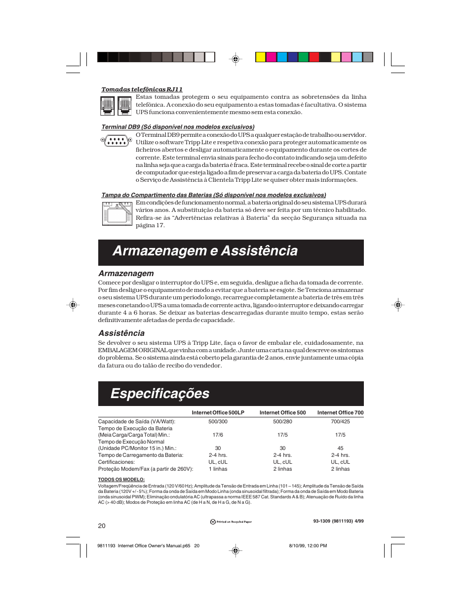 Especificações, Armazenagem e assistência, Armazenagem | Assistência | Tripp Lite I User Manual | Page 20 / 20
