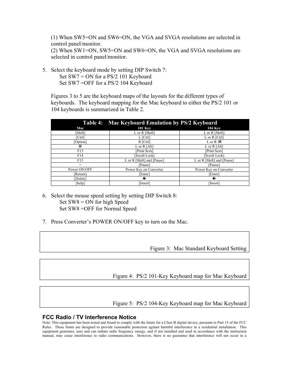 Table 4: mac keyboard emulation by ps/2 keyboard, Set sw8 = on for high speed, Set sw8 =off for normal speed | Figure 3: mac standard keyboard setting | Tripp Lite Mac Console Converter B010-000 User Manual | Page 3 / 4