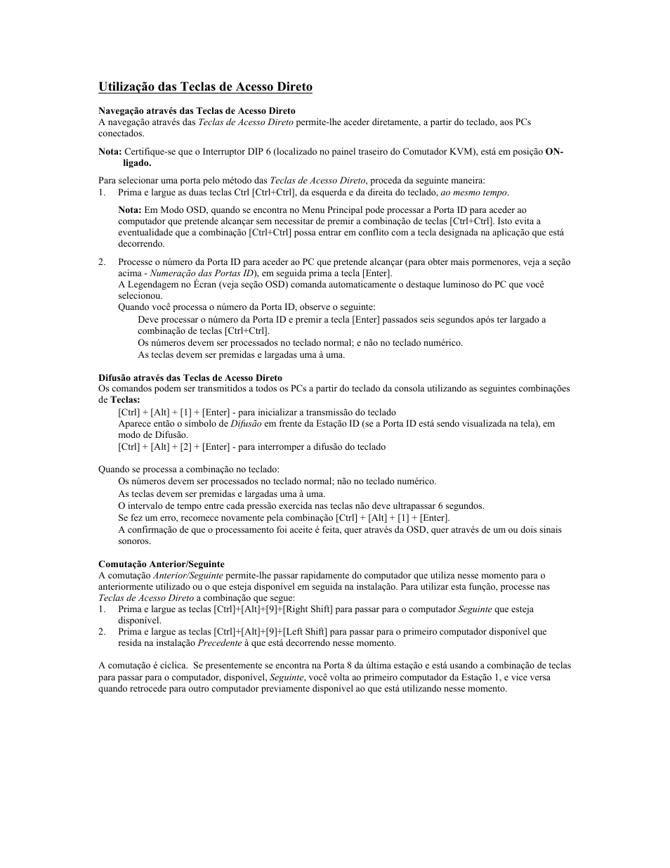 Utilização das teclas de acesso direto | Tripp Lite KVM B005-008 User Manual | Page 38 / 45