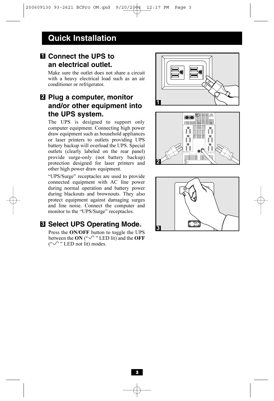 Quick installation, Connect the ups to an electrical outlet, Select ups operating mode | Tripp Lite Keyspan TuneView BC Pro User Manual | Page 3 / 8