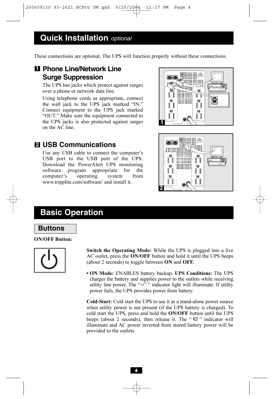 Basic operation, Quick installation, Phone line/network line surge suppression | Usb communications, Buttons | Tripp Lite Keyspan TuneView BC Pro User Manual | Page 4 / 8