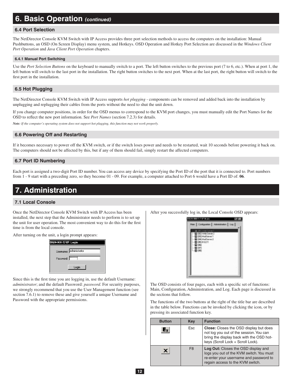 4 port selection, 1 manual port switching, 5 hot plugging | 6 powering off and restarting, 7 port id numbering, Administration, 1 local console, Basic operation | Tripp Lite B020-016-17-IP User Manual | Page 12 / 45