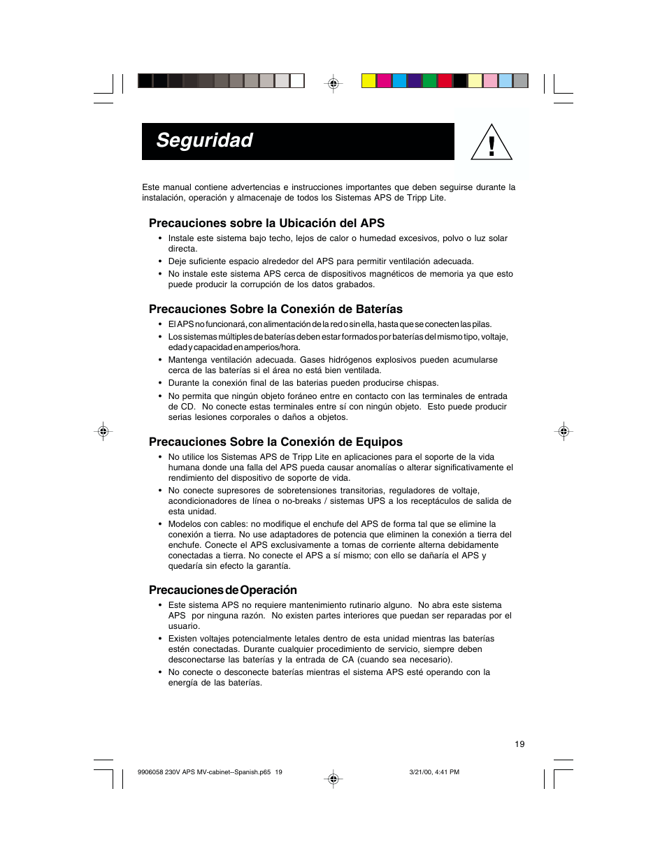 Seguridad, Precauciones sobre la ubicación del aps, Precauciones sobre la conexión de baterías | Precauciones sobre la conexión de equipos, Precauciones de operación | Tripp Lite APS 912 INT User Manual | Page 19 / 36