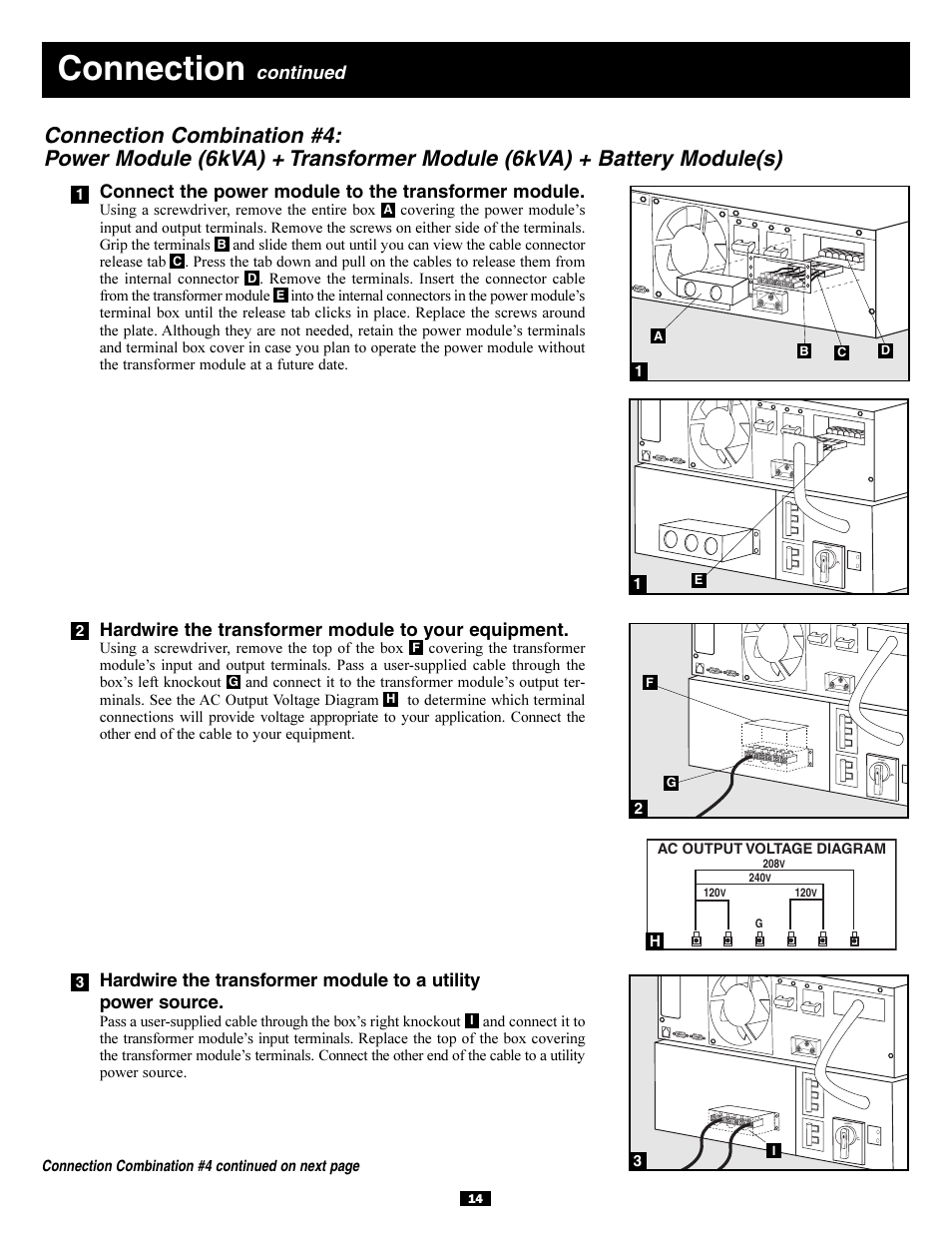 Connection, Continued, Connect the power module to the transformer module | Hardwire the transformer module to your equipment | Tripp Lite 5kVA User Manual | Page 14 / 26