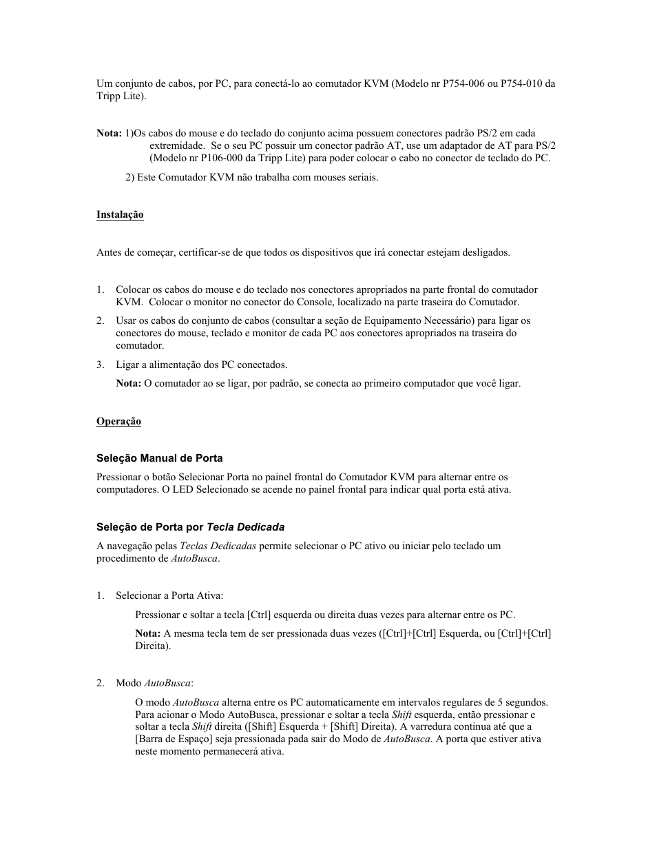 Instalação, Operação, Seleção manual de porta | Seleção de porta por tecla dedicada | Tripp Lite B005-002-R User Manual | Page 22 / 25