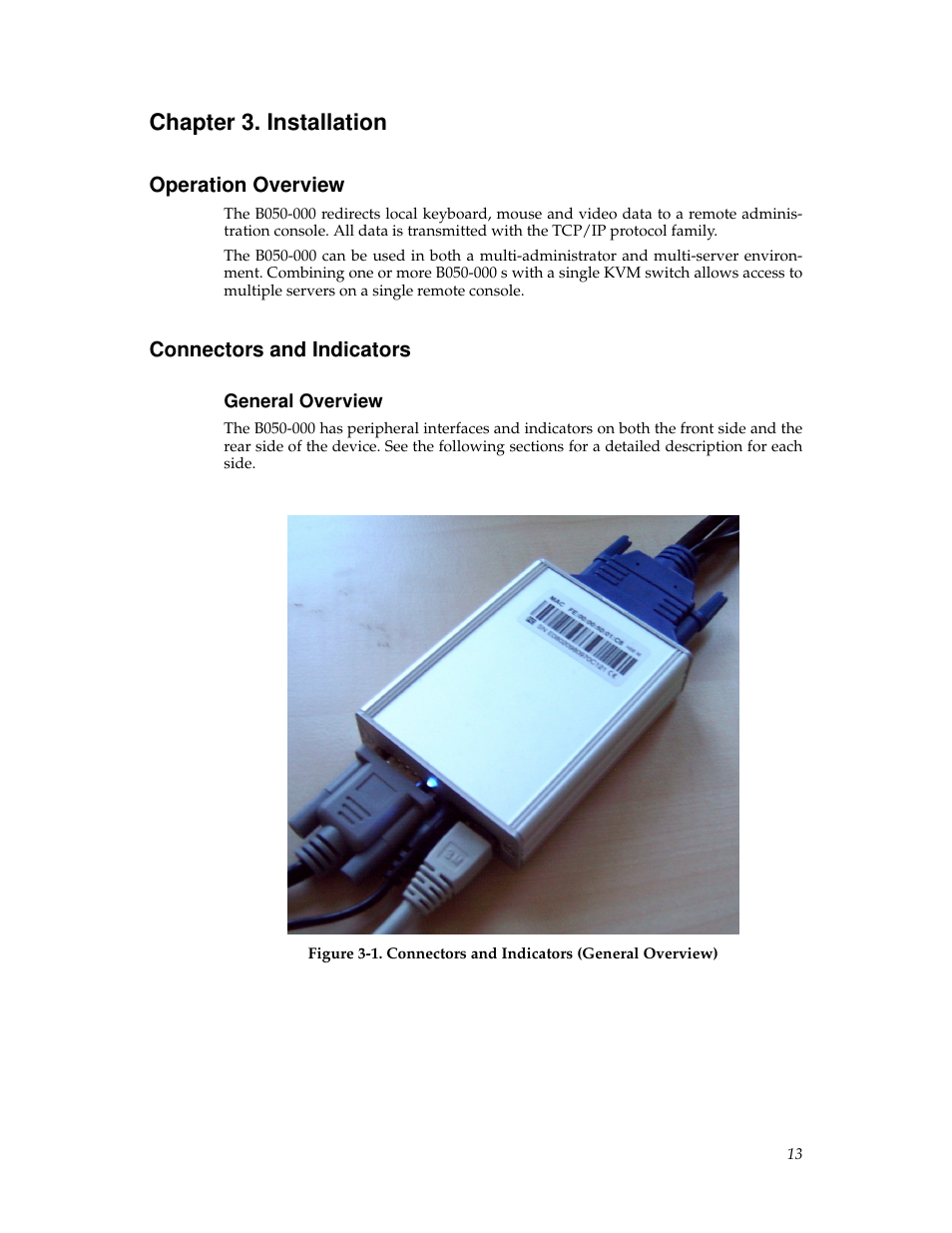 Chapter 3. installation, Operation overview, Connectors and indicators | General overview, Installation, 13 connectors and indicators, 13 front side connectors and indicators | Tripp Lite B050-000 User Manual | Page 21 / 126