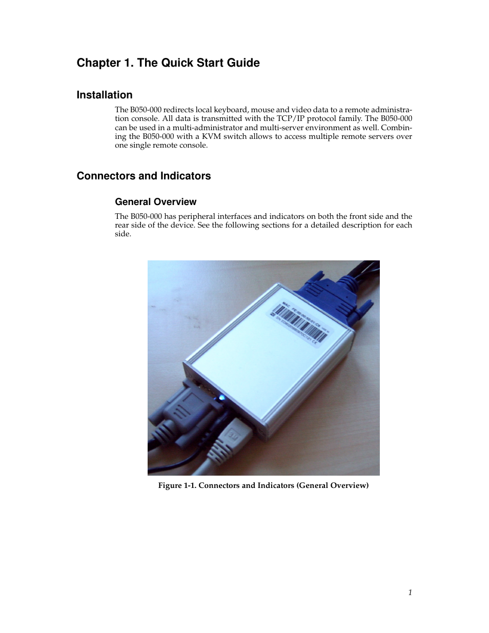 Chapter 1. the quick start guide, Installation, Connectors and indicators | General overview, The quick start guide, 1 connectors and indicators, 1 front side connectors (figure 1-2) | Tripp Lite B050-000 User Manual | Page 9 / 126