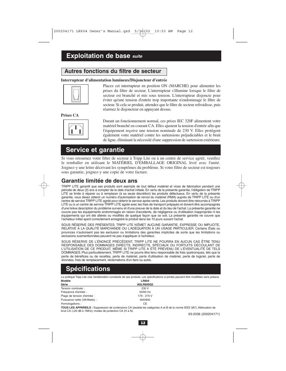 Exploitation de base, Service et garantie, Spécifications | Garantie limitée de deux ans, Autres fonctions du filtre de secteur | Tripp Lite Line Conditioner 230V User Manual | Page 12 / 12