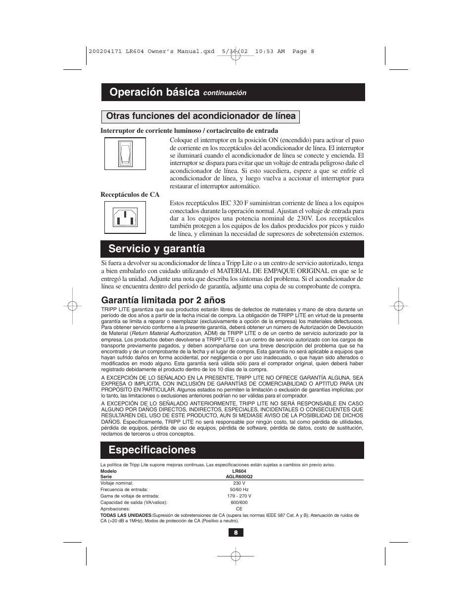 Operación básica, Servicio y garantía, Especificaciones | Garantía limitada por 2 años, Otras funciones del acondicionador de línea | Tripp Lite Line Conditioner 230V User Manual | Page 8 / 12