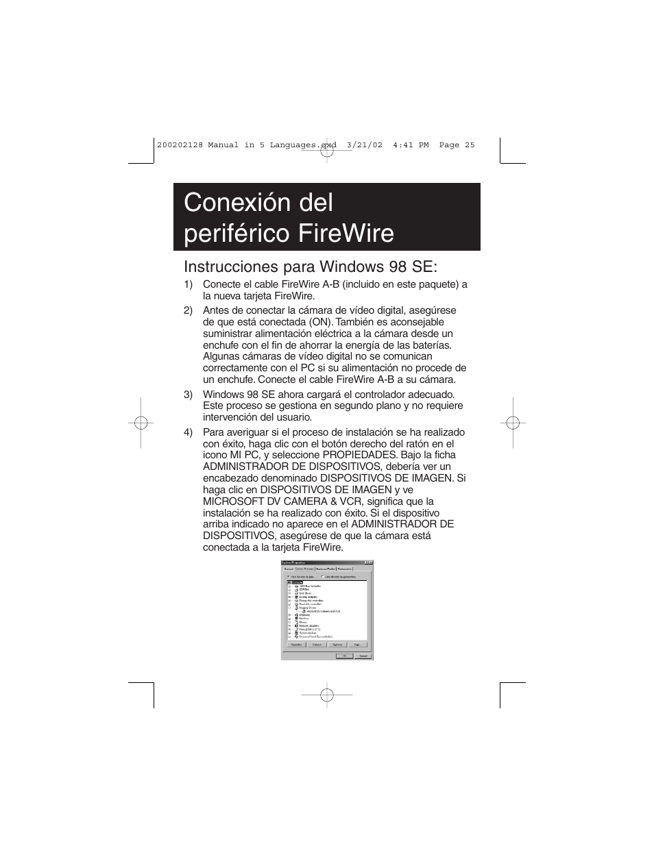 Conexión del periférico firewire, Instrucciones para windows 98 se | Tripp Lite F200-003-R User Manual | Page 25 / 75