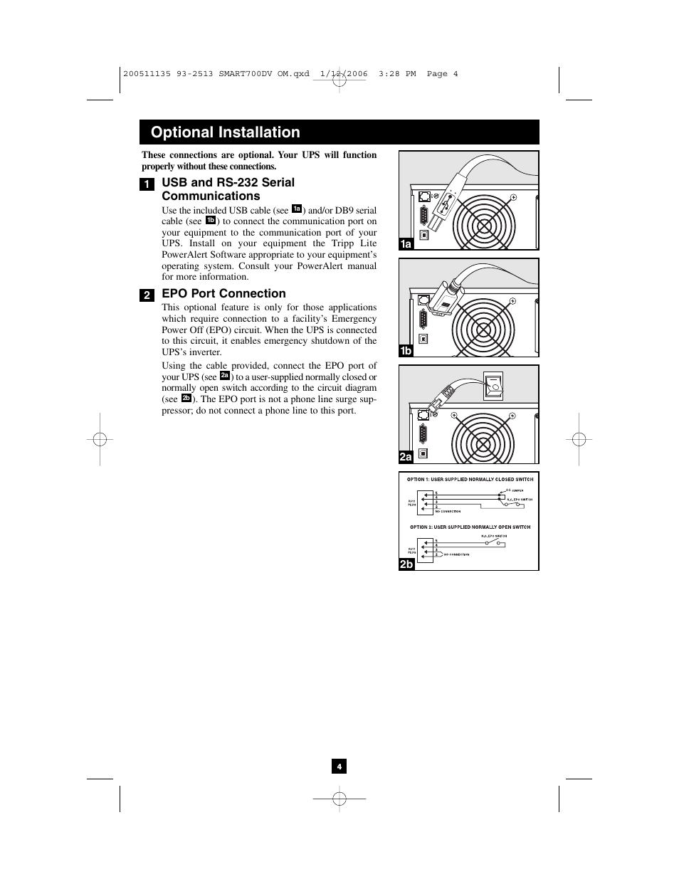 Optional installation, Usb and rs-232 serial communications, Epo port connection | Tripp Lite 700DV User Manual | Page 4 / 12