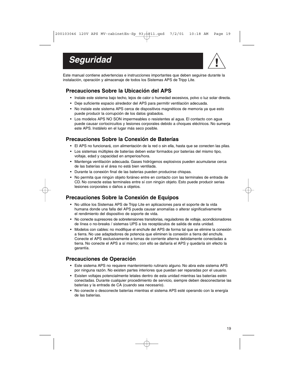 Seguridad, Precauciones sobre la ubicación del aps, Precauciones sobre la conexión de baterías | Precauciones sobre la conexión de equipos, Precauciones de operación | Tripp Lite APS PowerVerter User Manual | Page 19 / 36