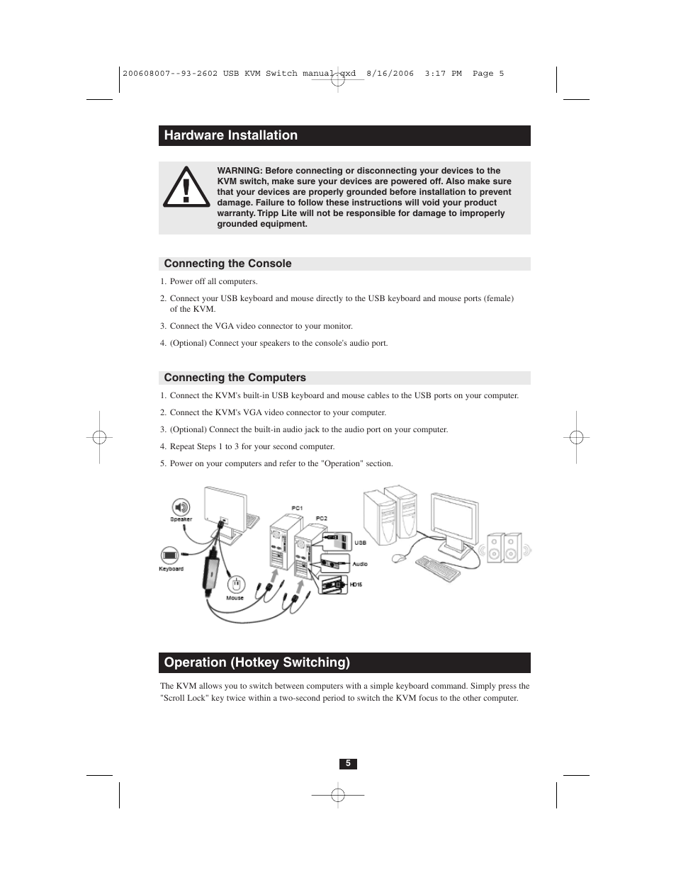 Hardware installation, Operation (hotkey switching) | Tripp Lite B034-102-R User Manual | Page 5 / 8
