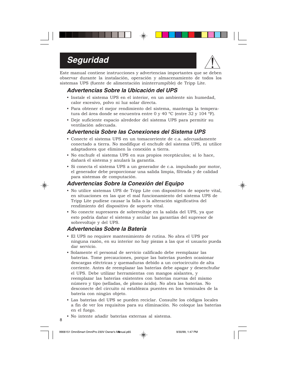 Seguridad, Advertencias sobre la ubicación del ups, Advertencia sobre las conexiones del sistema ups | Advertencias sobre la conexión del equipo, Advertencias sobre la batería | Tripp Lite OMNIPRO User Manual | Page 8 / 32