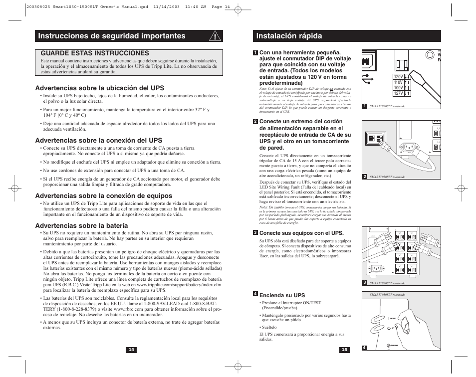 Accessory input, Advertencias sobre la ubicación del ups, Advertencias sobre la conexión del ups | Advertencias sobre la conexión de equipos, Advertencias sobre la batería, Guarde estas instrucciones | Tripp Lite 1500SLT User Manual | Page 9 / 20