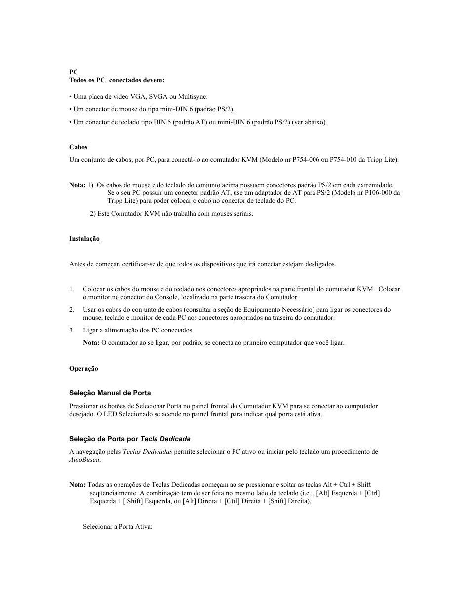 Instalação, Operação, Seleção manual de porta | Seleção de porta por tecla dedicada | Tripp Lite B005-004-R User Manual | Page 23 / 26