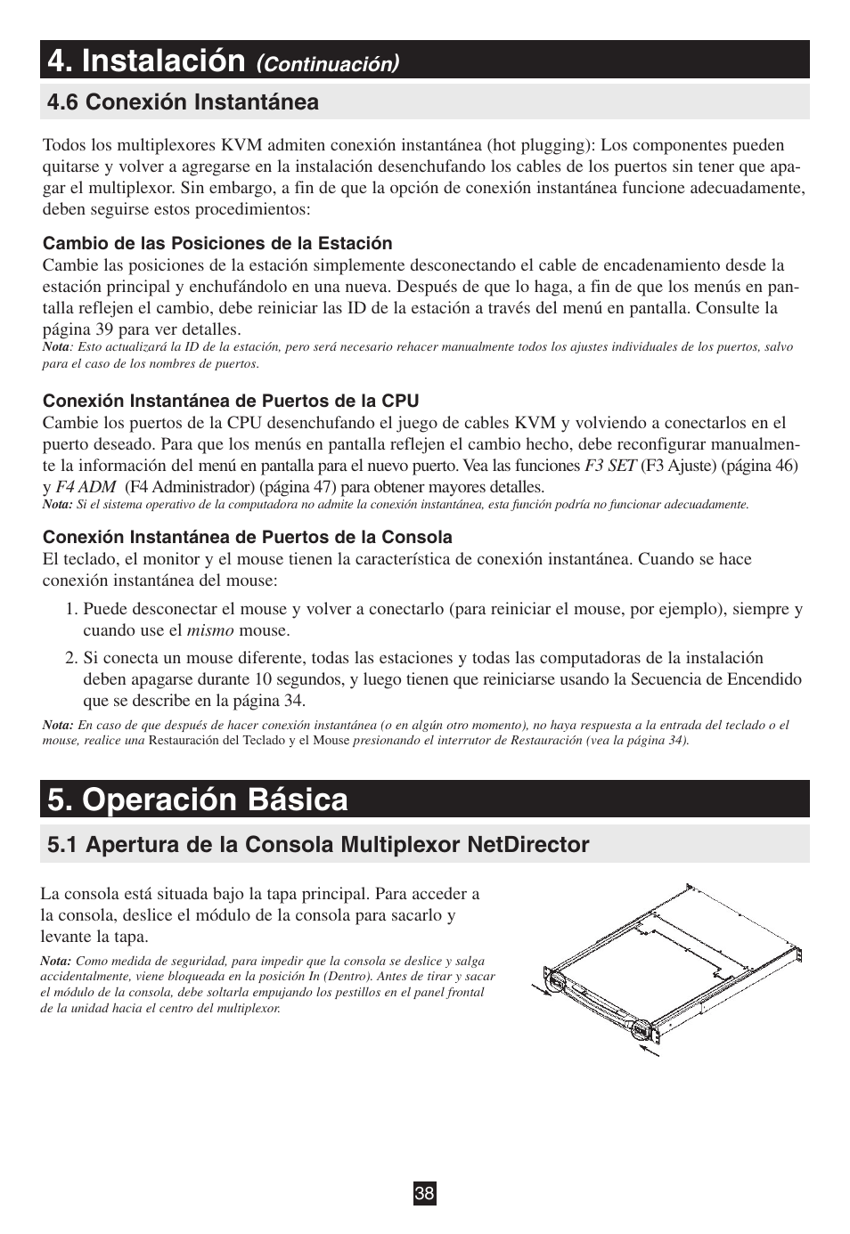 6 conexión instantánea, Operación básica, 1 apertura de la consola multiplexor netdirector | Instalación | Tripp Lite B020-016-17 User Manual | Page 38 / 112