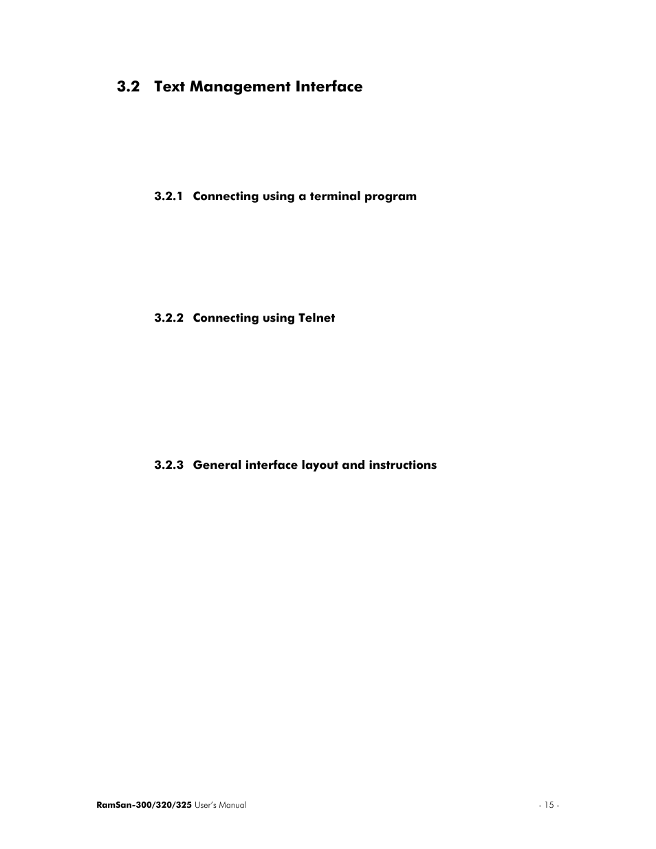 Text management interface, Connecting using a terminal program, Connecting using telnet | General interface layout and instructions, 2 text management interface | Texas Memory Systems 325 User Manual | Page 19 / 122