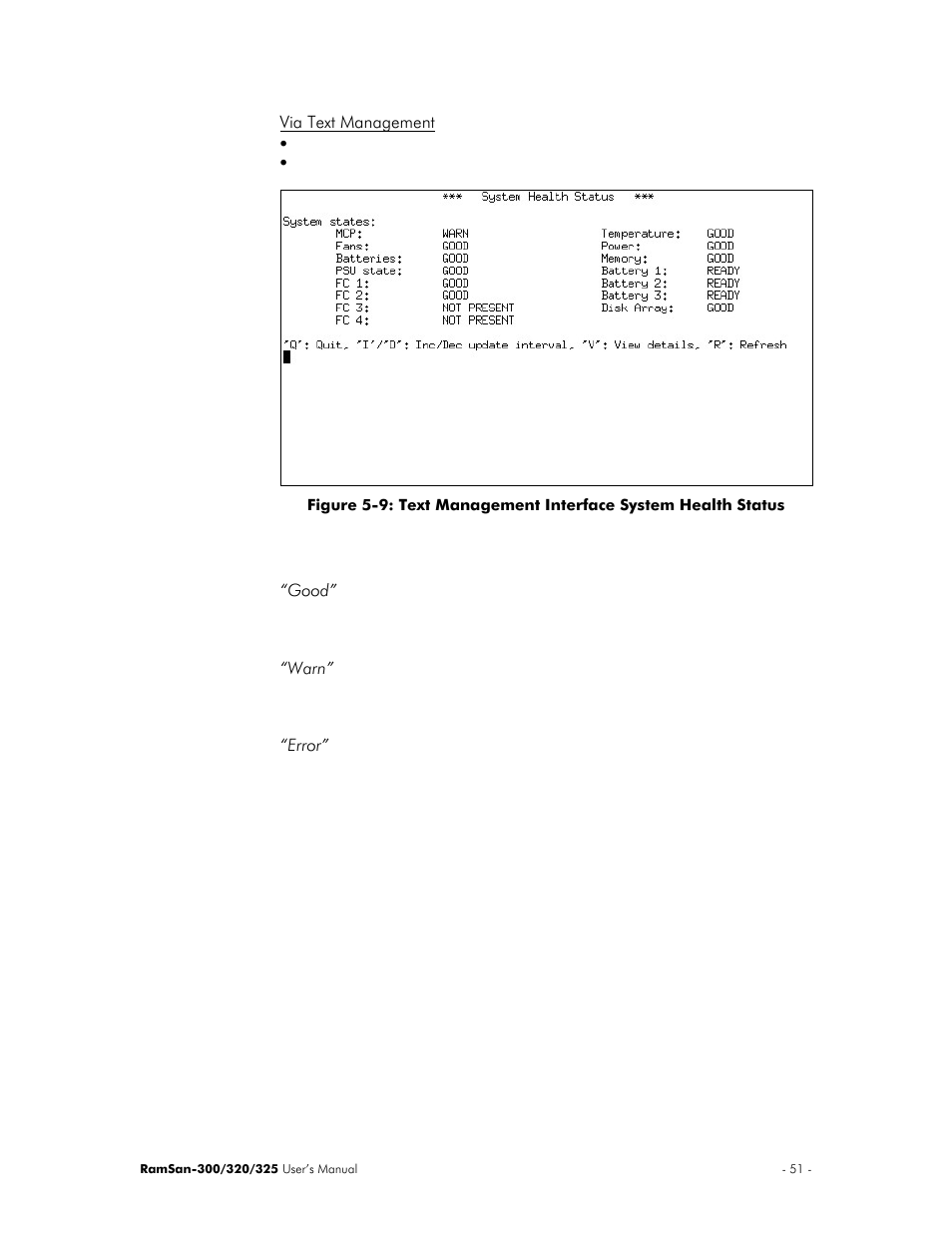 Via text management, Good, Warn | Error | Texas Memory Systems 325 User Manual | Page 55 / 122