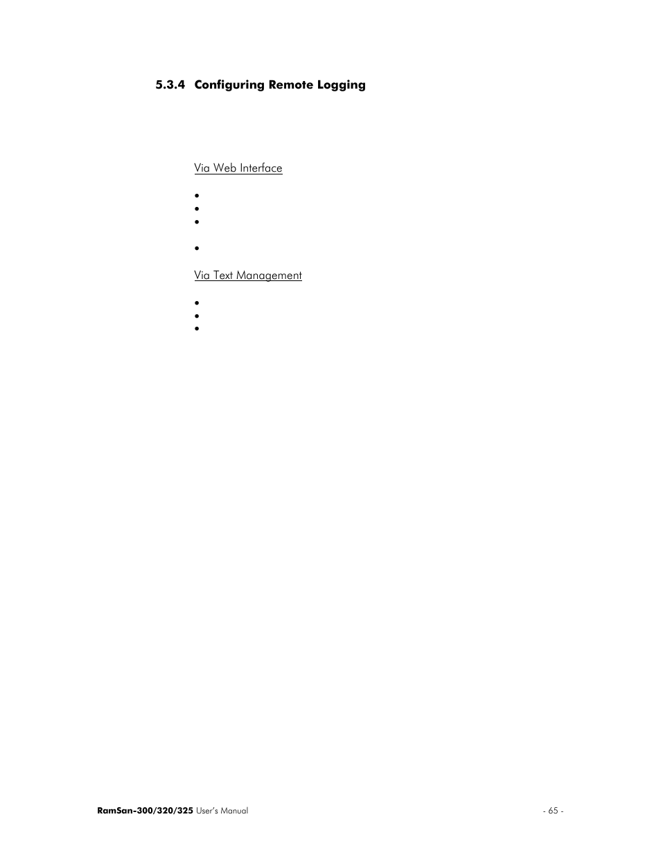 Configuring remote logging, Via web interface, Via text management | Texas Memory Systems 325 User Manual | Page 69 / 122