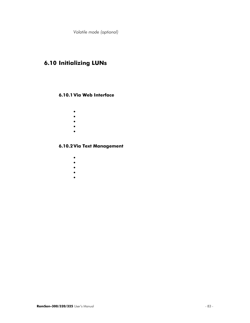 Volatile mode (optional), Initializing luns, Via web interface | Via text management, 10 initializing luns | Texas Memory Systems 325 User Manual | Page 87 / 122