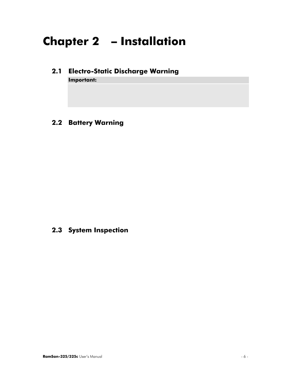 Chapter 2 – installation, 1 electro-static discharge warning, 2 battery warning | 3 system inspection | Texas Memory Systems RamSan-325/325c User Manual | Page 10 / 121