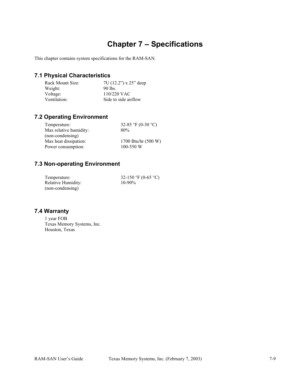 Specifications, Physical characteristics, Operating environment | Non-operating environment, Warranty, Chapter 7 – specifications -9, 1 physical characteristics -9, 2 operating environment -9, 3 non-operating environment -9, 4 warranty -9 | Texas Memory Systems RAM-SAN 520 User Manual | Page 25 / 26