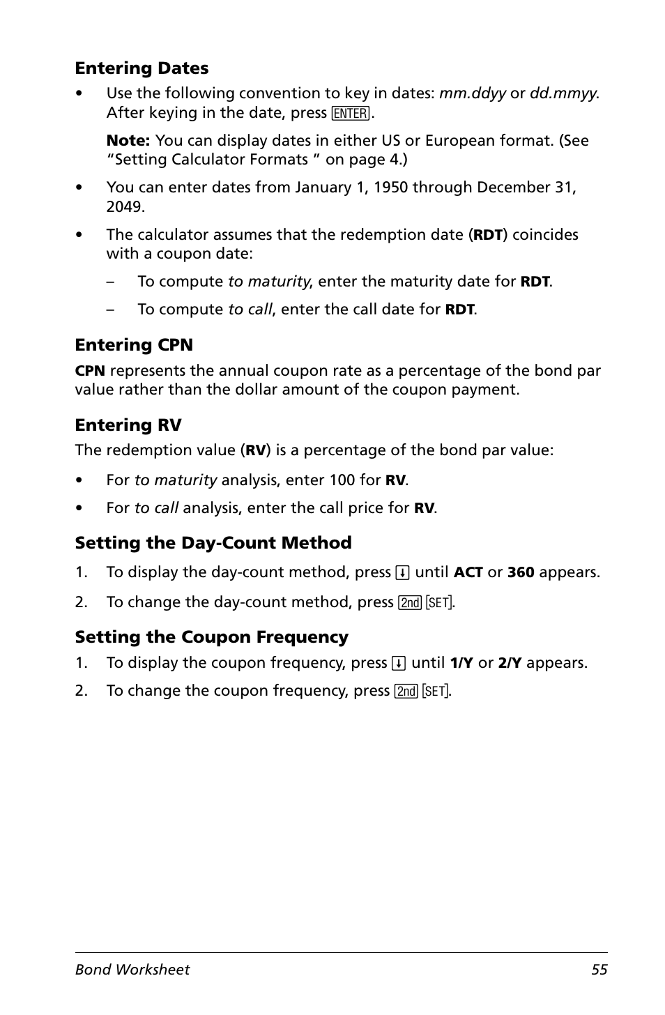 Entering dates, Entering cpn, Entering rv | Setting the day-count method, Setting the coupon frequency | Texas Instruments Calculator User Manual | Page 59 / 116