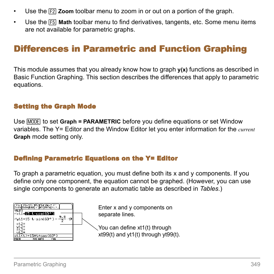 Differences in parametric and function graphing | Texas Instruments TITANIUM TI-89 User Manual | Page 349 / 1008