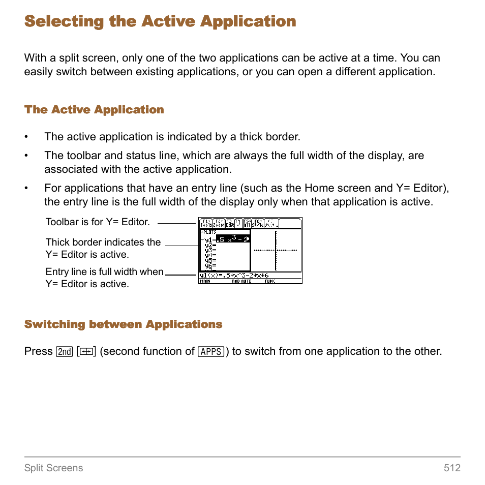 Selecting the active application | Texas Instruments TITANIUM TI-89 User Manual | Page 512 / 1008