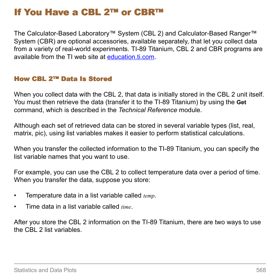 If you have a cbl 2™ or cbr | Texas Instruments TITANIUM TI-89 User Manual | Page 568 / 1008