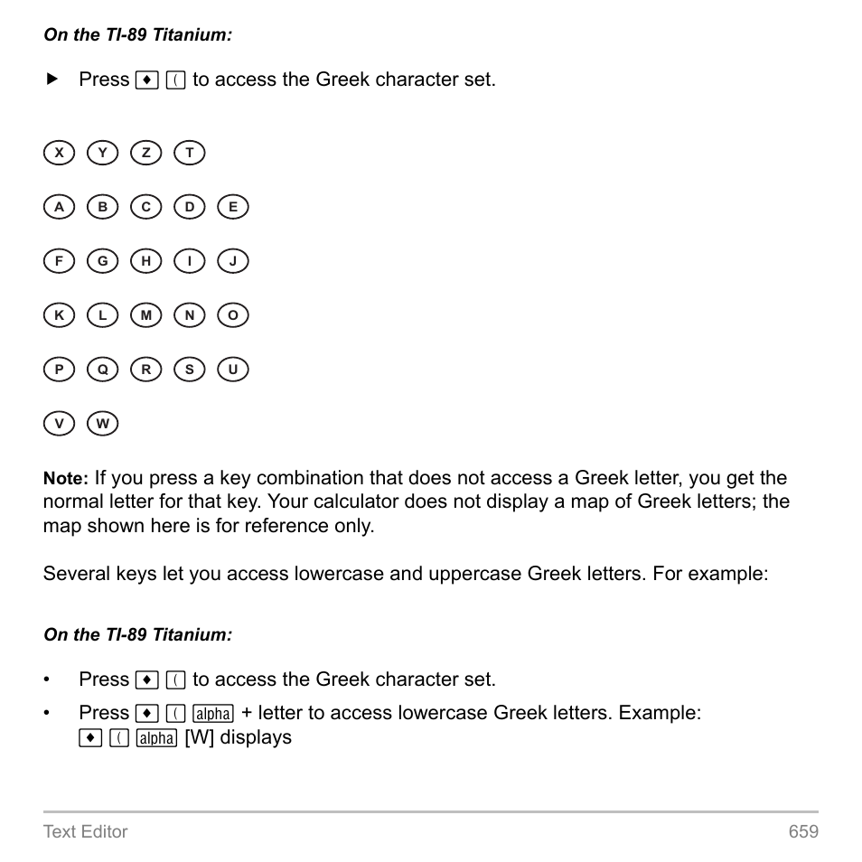 F press ¹ c to access the greek character set | Texas Instruments TITANIUM TI-89 User Manual | Page 659 / 1008