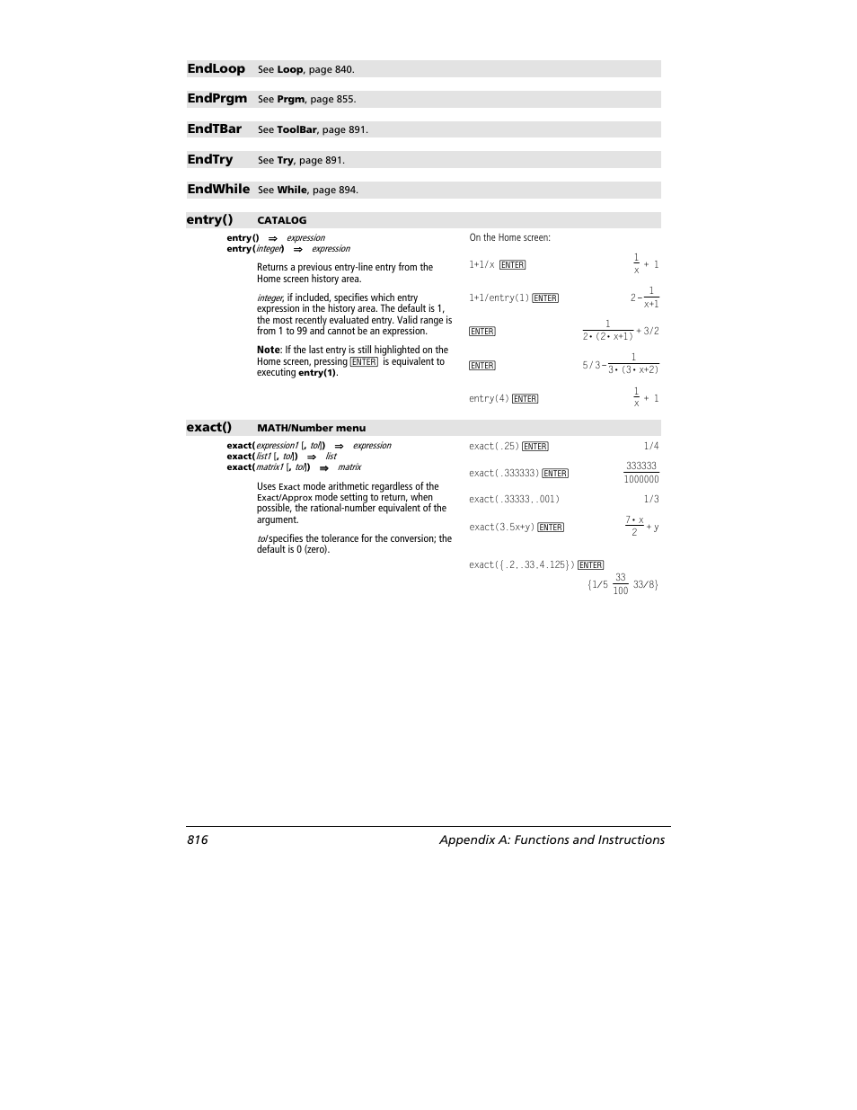 Endloop, Endprgm, Endtbar | Endtry, Endwhile, Entry(), Exact(), 816 appendix a: functions and instructions | Texas Instruments TITANIUM TI-89 User Manual | Page 816 / 1008