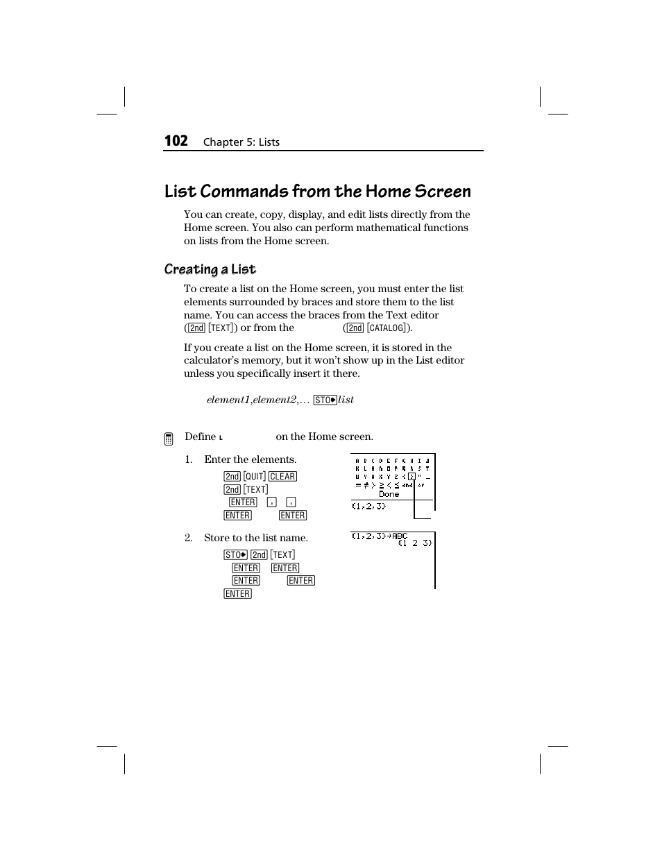 List commands from the home screen, Creating a list creating a list, Creating a list | Texas Instruments TI-73 EXPLORER User Manual | Page 108 / 364
