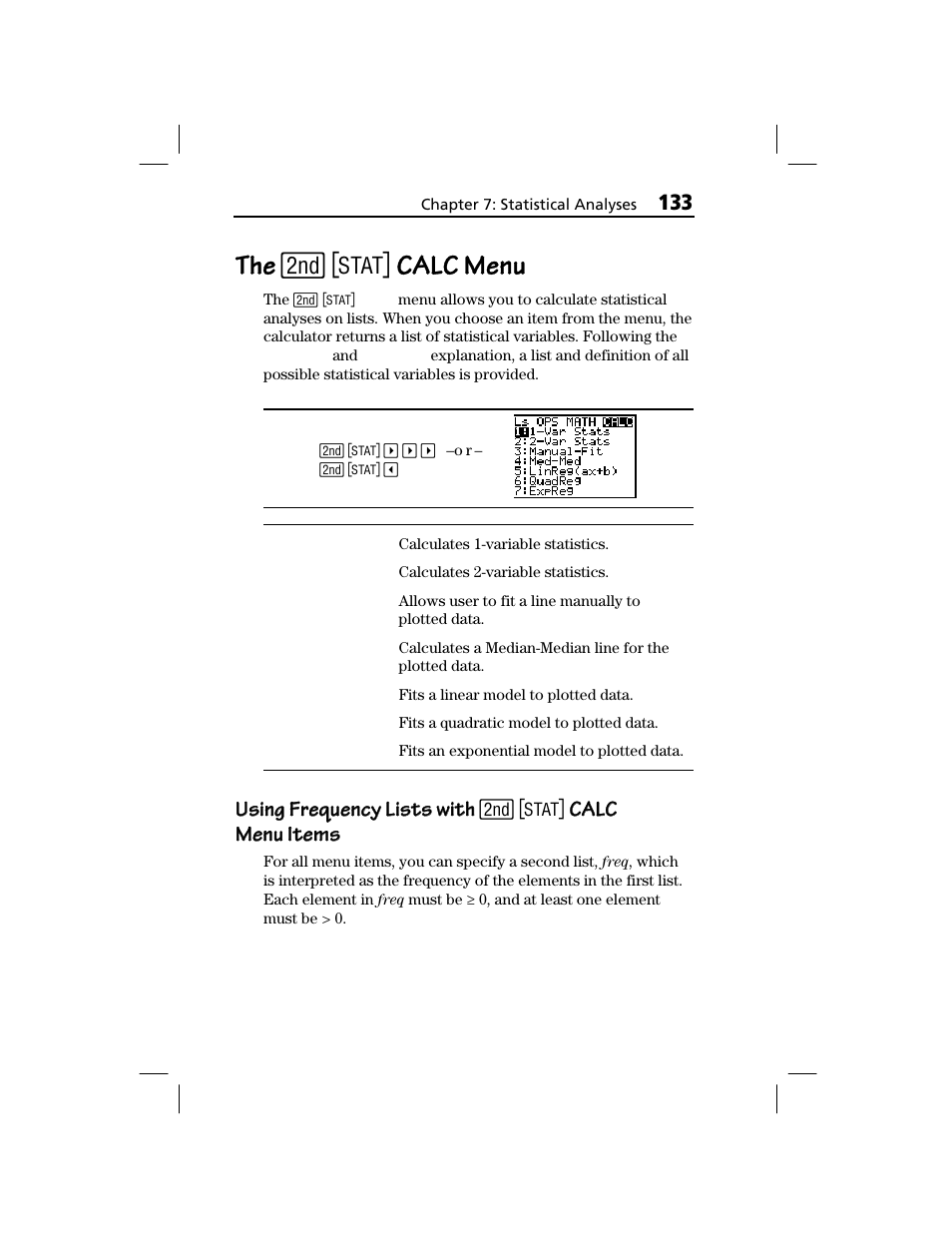 The [2nd] [stat] calc menu, Using frequency lists with calc menu items, Calc menu | Calc, Menu items | Texas Instruments TI-73 EXPLORER User Manual | Page 139 / 364