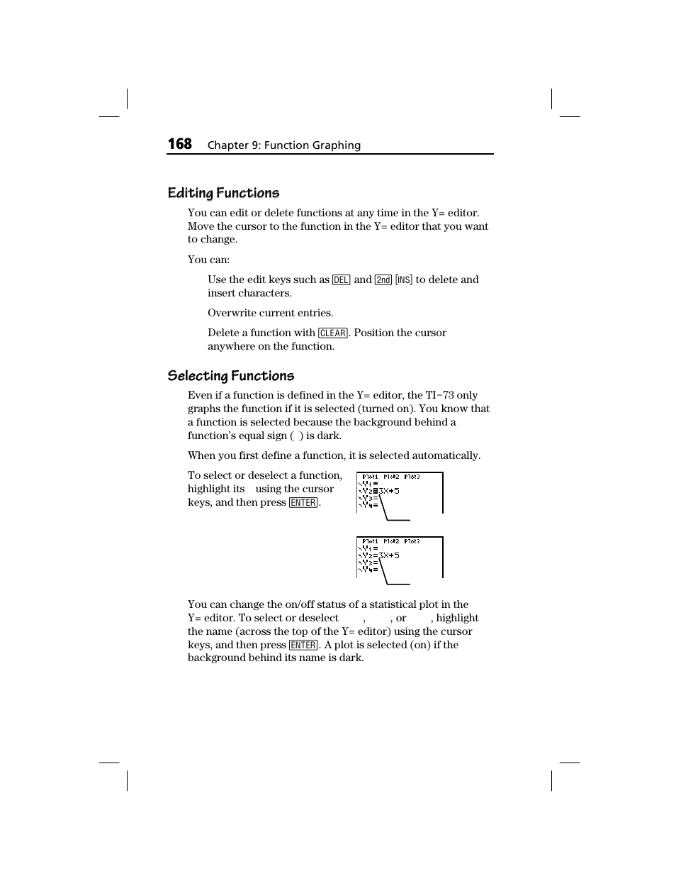 Editing functions, Selecting functions | Texas Instruments TI-73 EXPLORER User Manual | Page 174 / 364