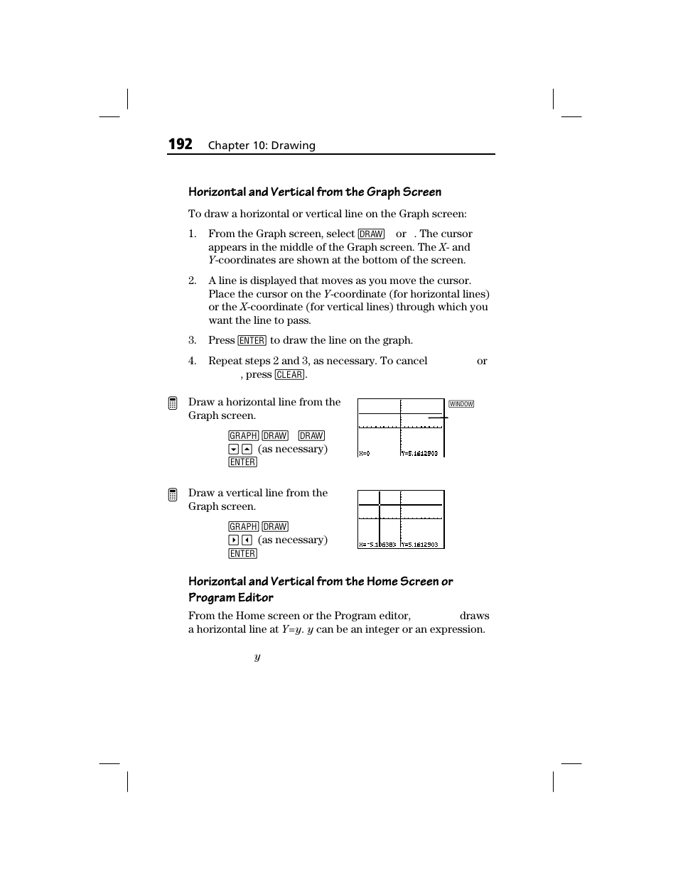 Horizontal and vertical from the graph screen, Horizontal and vertical from the home screen or, Program editor | Texas Instruments TI-73 EXPLORER User Manual | Page 198 / 364