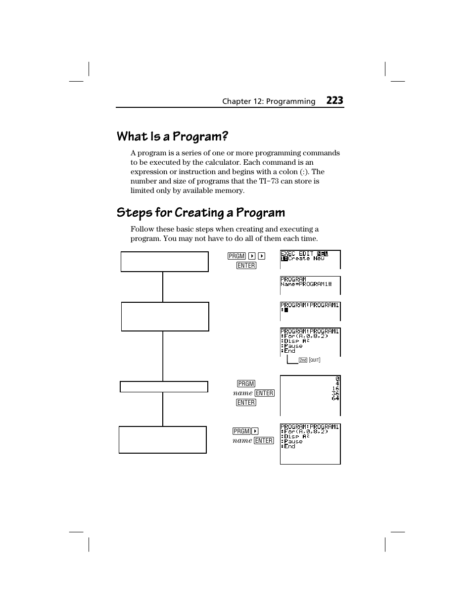 What is a program, Steps for creating a program | Texas Instruments TI-73 EXPLORER User Manual | Page 229 / 364