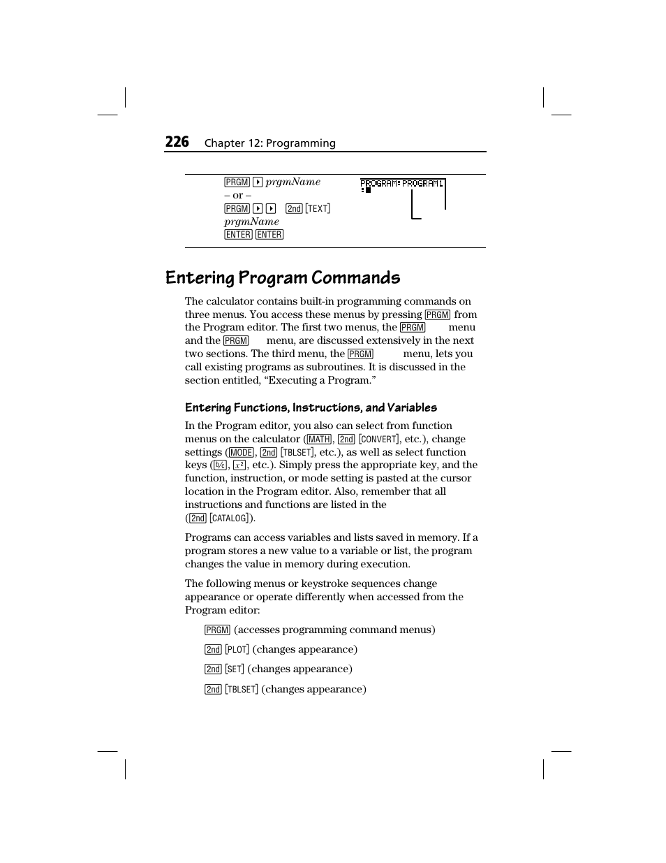 Entering program commands | Texas Instruments TI-73 EXPLORER User Manual | Page 232 / 364